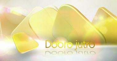 DOBRO JUTRO - DOBER DAN