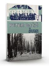 Peter Božič: Šumi
