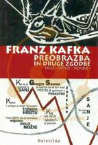 Franz Kafka: Preobrazba in druge zgodbe