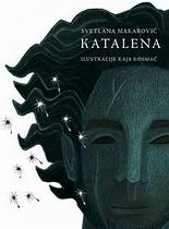 Svetlana Makarovič: Katalena
