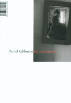 Daniel Kehlmann: Jaz in Kaminski