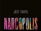 Jeet Thayil - Narcopolis
