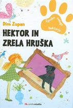 Hektor in zrela hruška, Dim Zupan