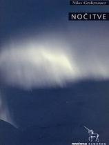 NIko Grafenauer: Nočitve