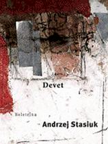 Študentska založba Beletrina je izdala Stasiukov roman Devet.