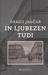 Drago Jančar: In ljubezen tudi