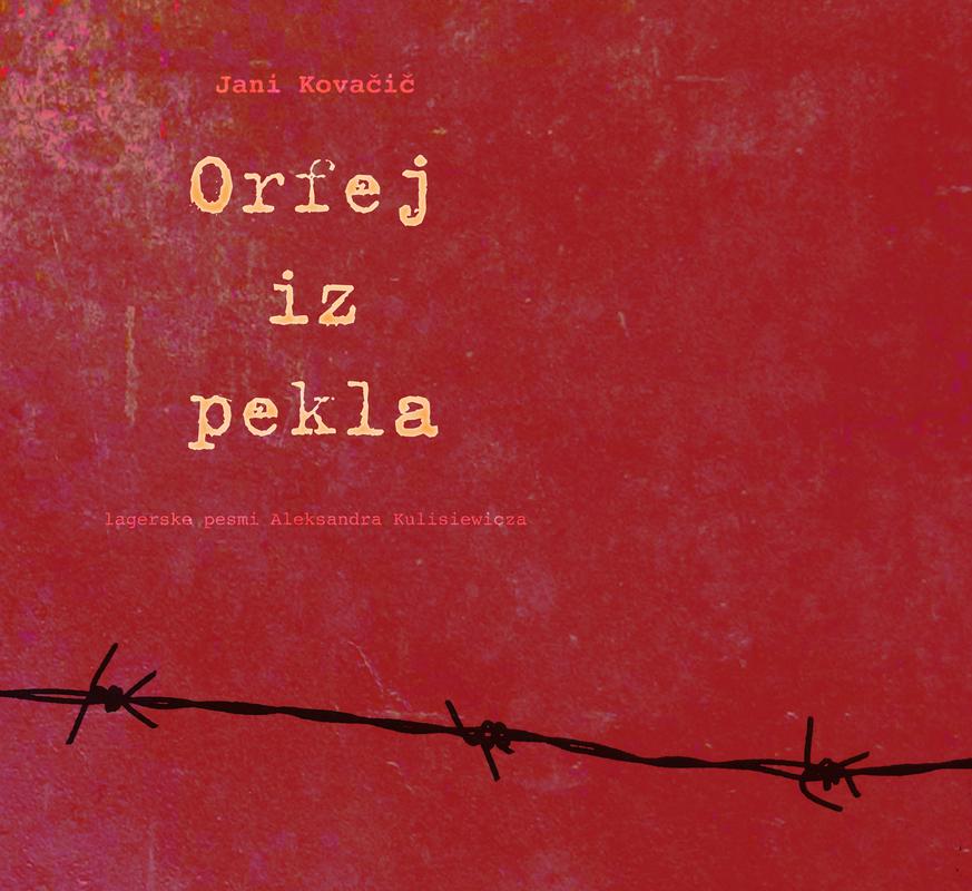 Orfej iz pekla je izbor pesmi iz taborišč 1939-1945, ki jih je zbral, zapisal in izvajal Aleksander Kulisiewicz (1918–1982). Orfej iz pekla je izbor pesmi iz taborišč 1939-1945, ki jih je zbral, zapisal in izvajal Aleksander Kulisiewicz (1918–1982).